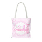 Still Dancing Pink Ballet Tote Bag — Ballet Shoes Dance Lover Gift